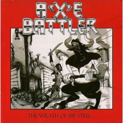 AXE BATTLER "The Wrath Of My Steel" MCD
