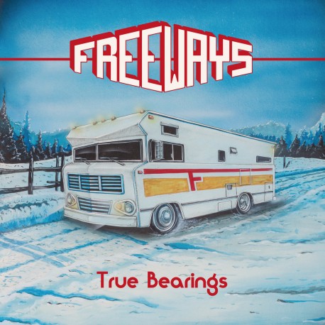 FREEWAYS "True Bearings" LP