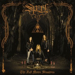 SPELL "The Full Moon Sessions" LP