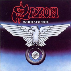 SAXON "Wheels of Steel" CD