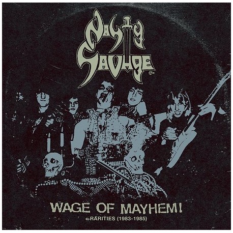 NASTY SAVAGE "Wage of Mayhem + Rarities 1983-85" LP