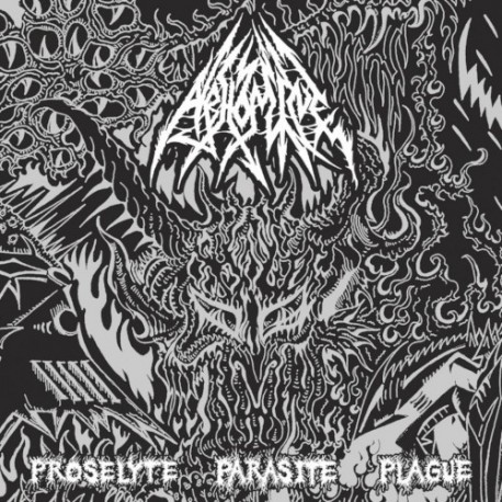 ABHOMINE "Proselyte Parasite Plague" LP