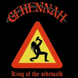 GEHENNAH ‎"King Of The Sidewalk" CD