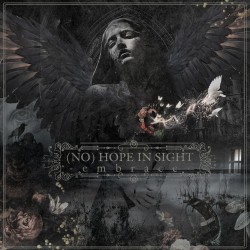 (NO) HOPE IN SIGHT Embrace" CD