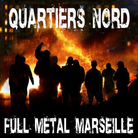 QUARTIERS NORD "Full Metal Marseille" LP