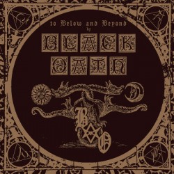 BLACK OATH "To Below and Beyond" 2xLP