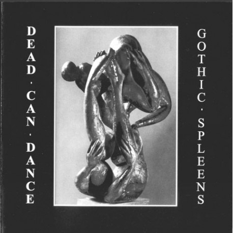 DEAD CAN DANCE "Gothic Spleen" CD