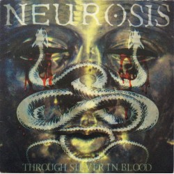 NEUROSIS "Through Silver In Blood" CD