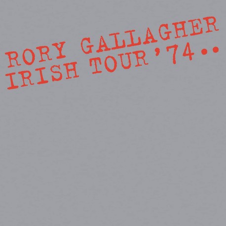 RORY GALLAGHER "Irish Tour '74" CD
