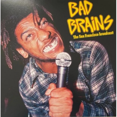 BAD BRAINS "The San Francisco Broadcast" LP