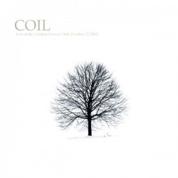 COIL "Coil – Live At The London Convay Hall, October 12, 2002" LP