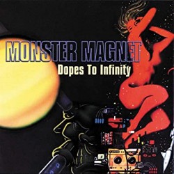 MONSTER MAGNET "Dopes To Infinity" CD