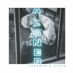 HANGMAN'S CHAIR "Aloner" Digipak CD