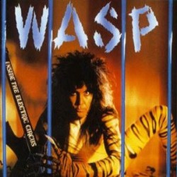 W.A.S.P. "Inside The Electric Circus" LP