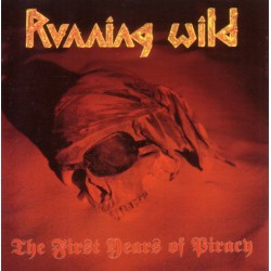 RUNNING WILD "The First Years Of Piracy" CD