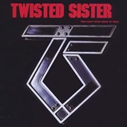 TWISTED SISTER "You Can't Stop Rock'n'Roll" CD