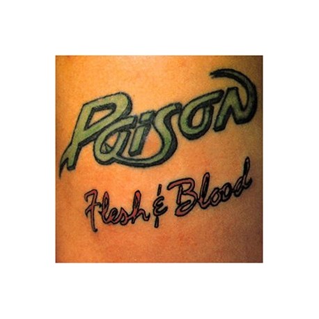 POISON "Flesh & Blood" CD