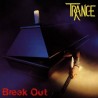 TRANCE "Break Out" LP ORIG 1982