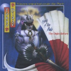TOKYO BLADE "Night Of The Blade - The Night Before" CD