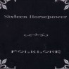 SIXTEEN HORSEPOWER "Folklore" CD