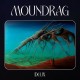 MOUNDRAG "Deux" LP