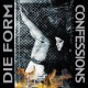 DIE FORM "Confessions" CD