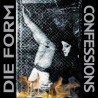 DIE FORM "Confessions" CD