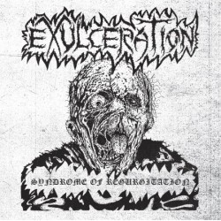 EXULCERATION "Syndrome of regurgitation" 2xLP+CD