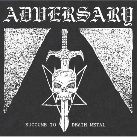 ADVERSARY "Succumb to Death Metal" LP